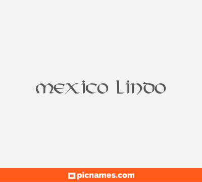 Mexico Lindo